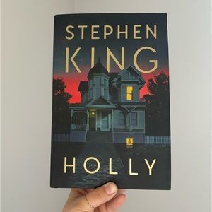 3 for $12 — HOLLY BY STEPHEN KING